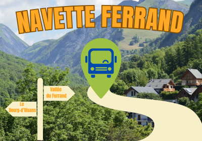 Navette Valferrand : Le Bourg-d&rsquo;Oisans – Vallée du Ferrand