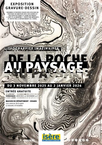 Exposition : de la roche au paysage_Le Bourg-d&rsquo;Oisans