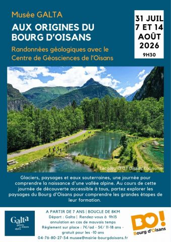 RANDO GEOLOGIQUE – Bourg-d’Oisans : aux origines des paysages_Le Bourg-d&rsquo;Oisans