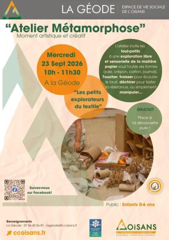 Atelier Métamorphose – Les petits explorateur du textile _Le Bourg-d&rsquo;Oisans