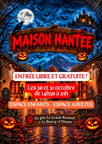 Maison hantée_Le Bourg-d&rsquo;Oisans