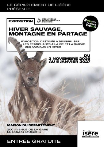 Exposition hiver sauvage, montagne en partage_Le Bourg-d&rsquo;Oisans